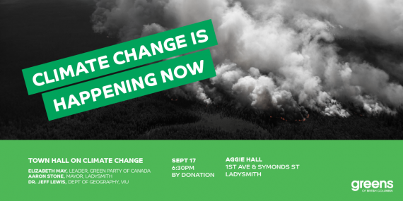 Climate Change is Happening Now Town Hall in Ladysmith
